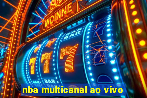 nba multicanal ao vivo